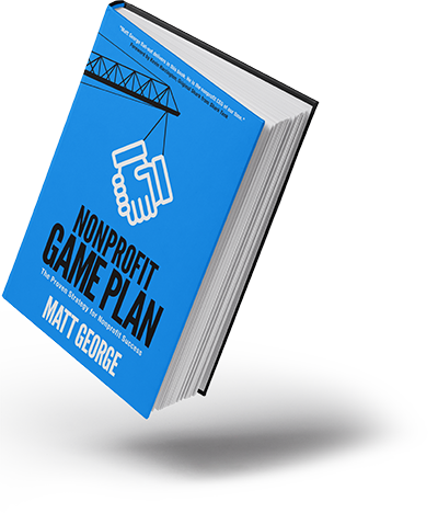 Matt George's new book, Nonprofit Game Plan