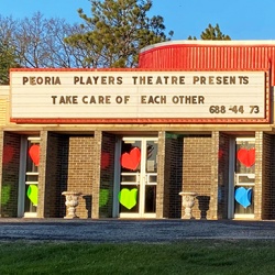Peoria Players Theatre presents Take Care of Each Other